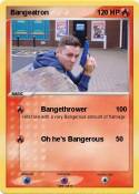 Bangeatron