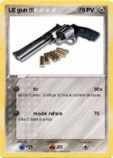 LE gun !!!