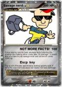 Savage nerd