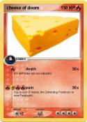 cheese of doom