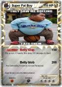 Super Fat Boy
