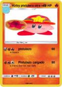 Kirby pistulero