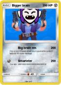 Bigger brain