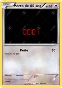 Perte de 60 sec