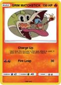 GRIM MATCHSTICK