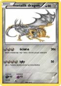 metalik dragon