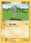 Bug cochon