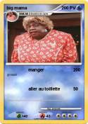 big mama