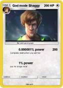 God mode Shaggy