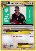 i am the one