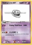 Trolling Is An