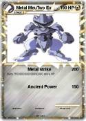 Metal MeuTwo Ex
