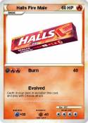 Halls Fire Male