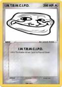 I.W.T.B.W.C.I.P