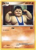 Fat Kid