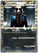 Tim cheese
