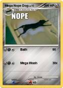Mega Nope Dog
