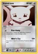 Scared mew