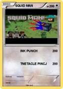 SQUID MAN