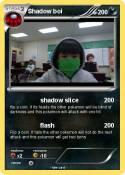 Shadow boi