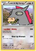 Look At My Hors