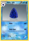 Rainy gem