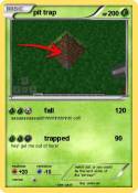 pit trap