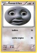 Thomas O Face