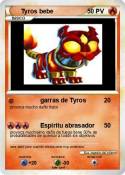 Tyros bebe