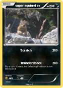 super squirrel