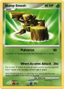 Stump Smash