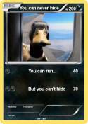 You can never
