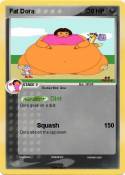 Fat Dora
