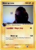 Blow up zone