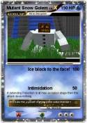 Mutant Snow
