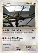 Stick