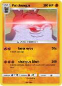 Fat chungus