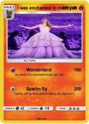 I was enchanted