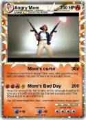Angry Mom