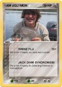 I AM UGLYMON