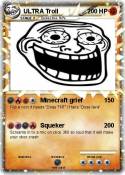 ULTRA Troll