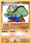 the smash from
