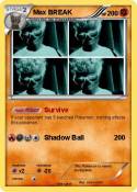 Max BREAK