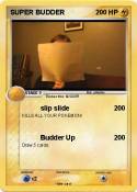 SUPER BUDDER