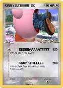 KIRBY EAT!!!!!!