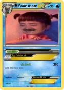 Your mom
