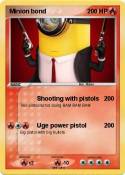 Minion bond