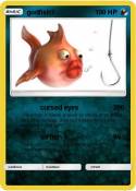 godfish?