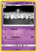 T-Pose clan