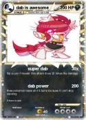 dab is awesome